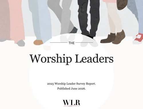 Worship Leader Survey Report Now Available